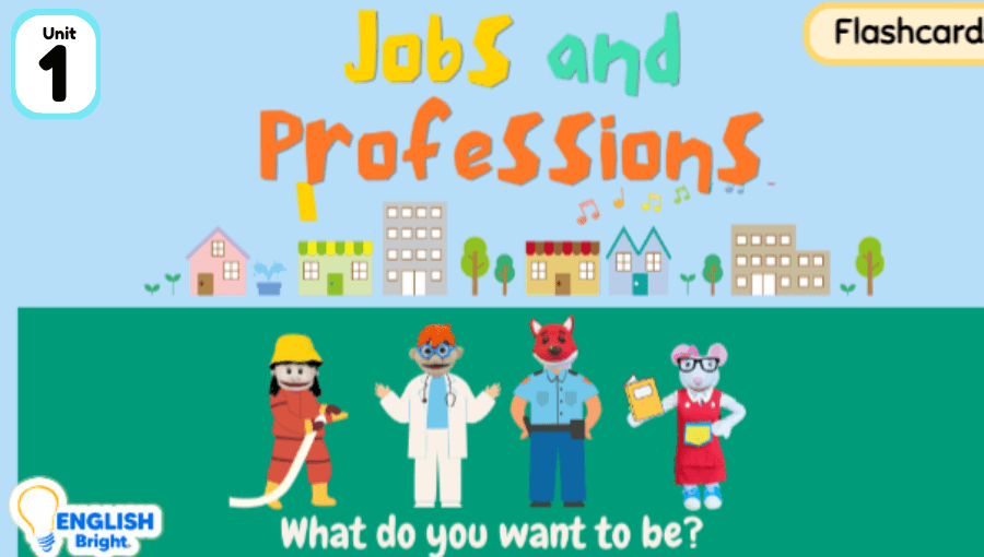 Unit 1 : Jobs and Professions - English Bright ESL